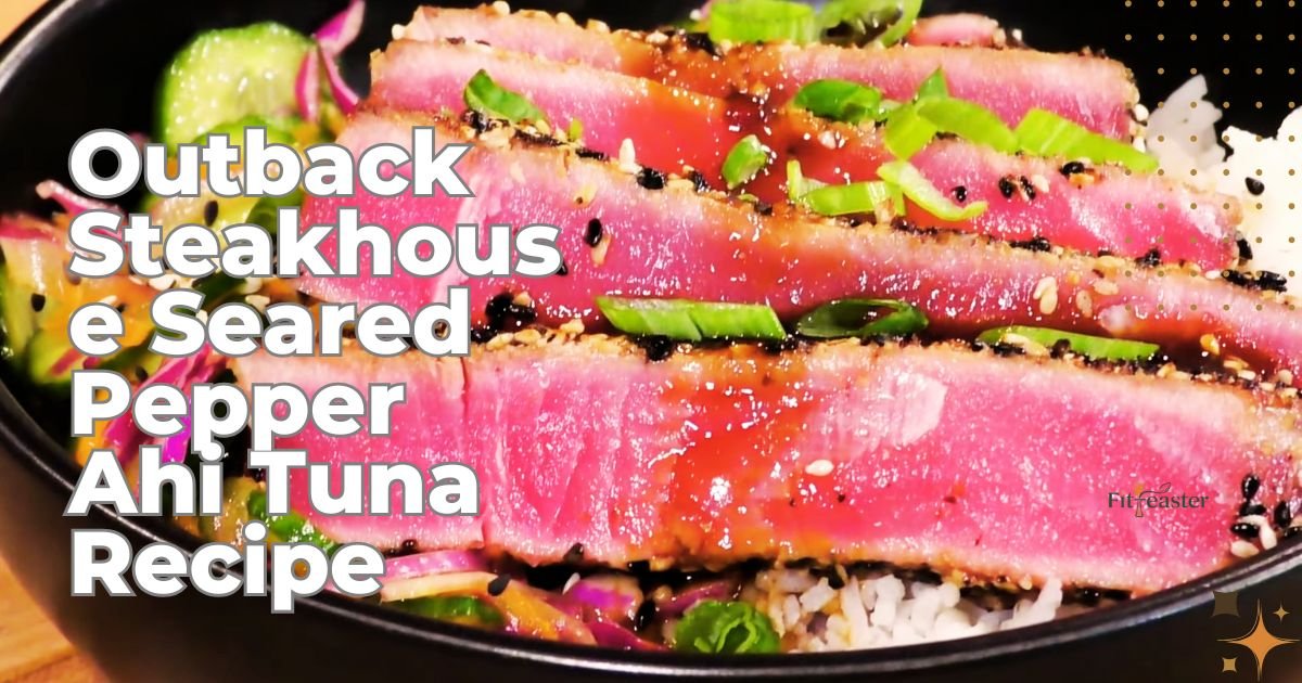 Outback Steakhouse Seared Pepper Ahi Tuna Recipe