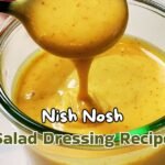 Nish Nosh Salad Dressing Recipe