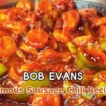 Bob Evans Famous Sausage Chili Recipe