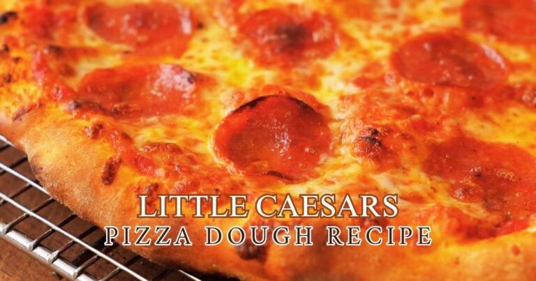 Little Caesars Pizza Dough Recipe