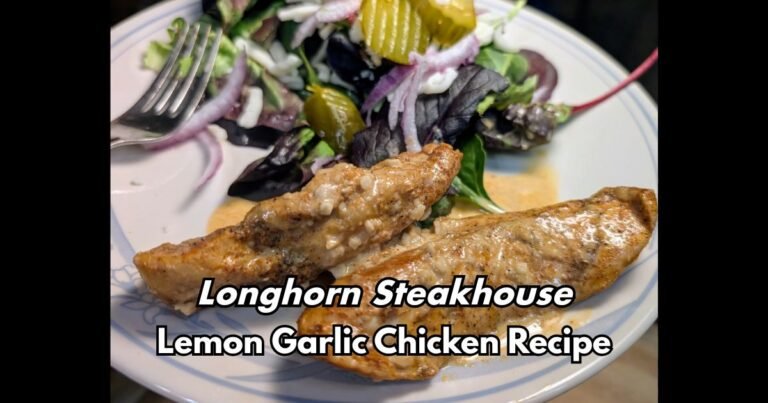 LongHorn Steakhouse Lemon Garlic Chicken Recipe
