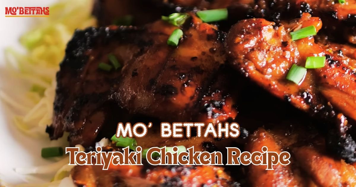 Mo’ Bettahs Teriyaki Chicken Recipe