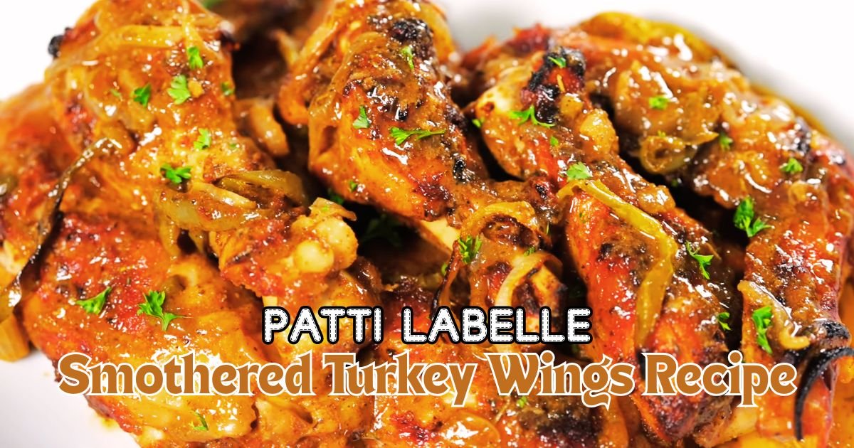 Patti Labelle Smothered Turkey Wings Recipe