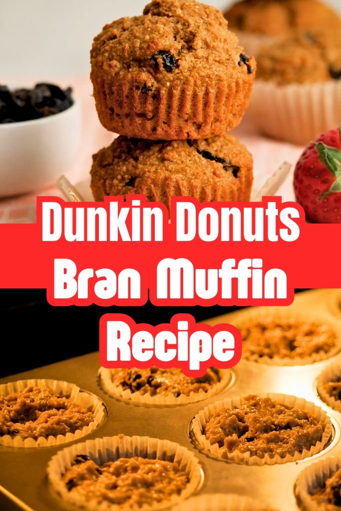 Dunkin Donuts Bran Muffin Recipe
