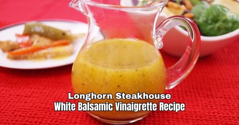 Longhorn Steakhouse White Balsamic Vinaigrette Recipe