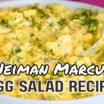 Neiman Marcus Egg Salad Recipe