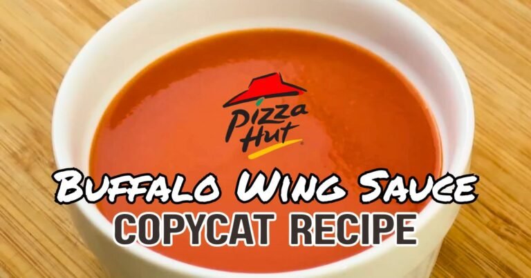 Pizza Hut Buffalo Wing Sauce Recipe