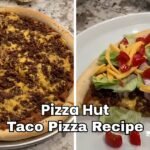 Pizza Hut Taco Pizza Recipe