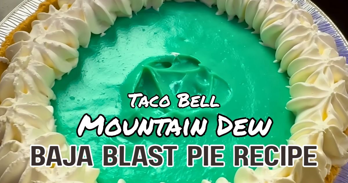 Taco Bell Mountain Dew Baja Blast Pie Recipe