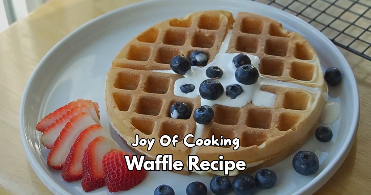 Joy Of Cooking Waffle Recipe