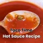 Taco Time Hot Sauce Recipe