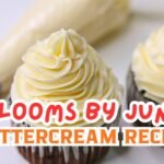 Blooms By June Buttercream Recipe