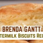 Brenda Gantt Buttermilk Biscuits Recipe