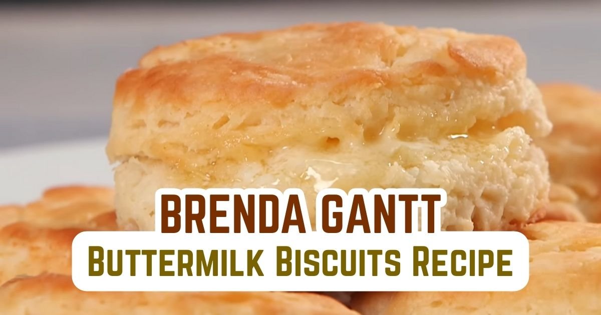 Brenda Gantt Buttermilk Biscuits Recipe