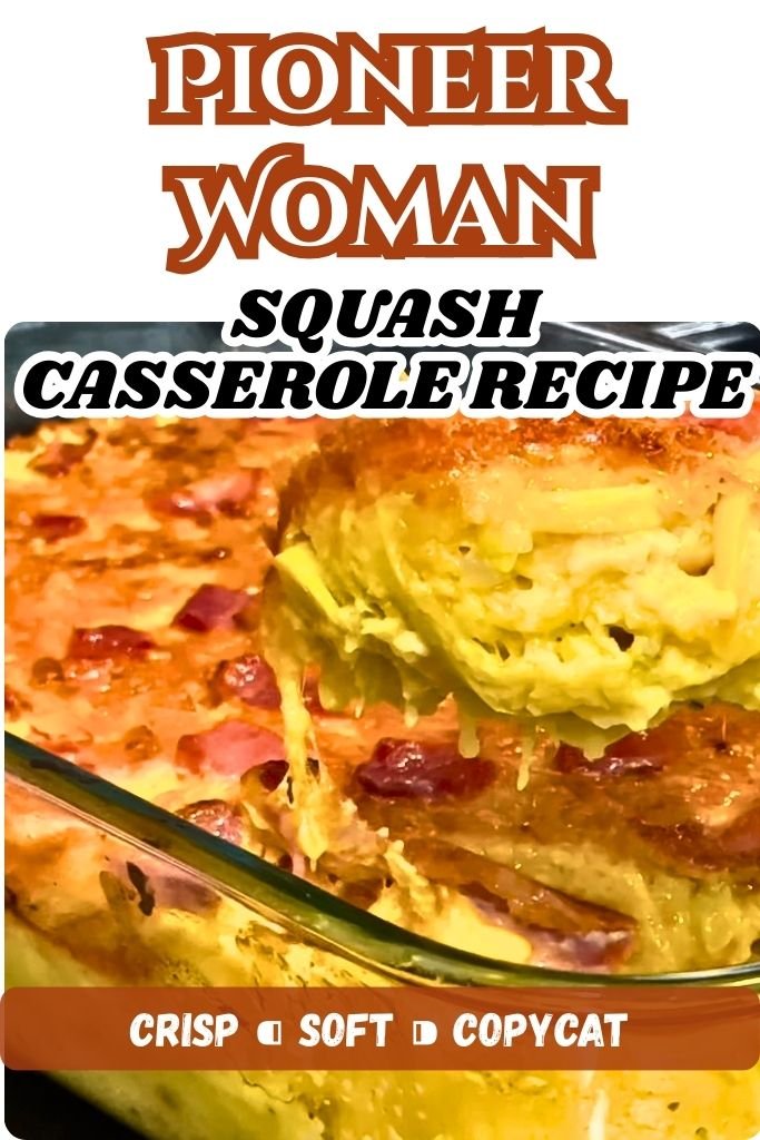 Pioneer Woman Squash Casserole Copycat Recipe