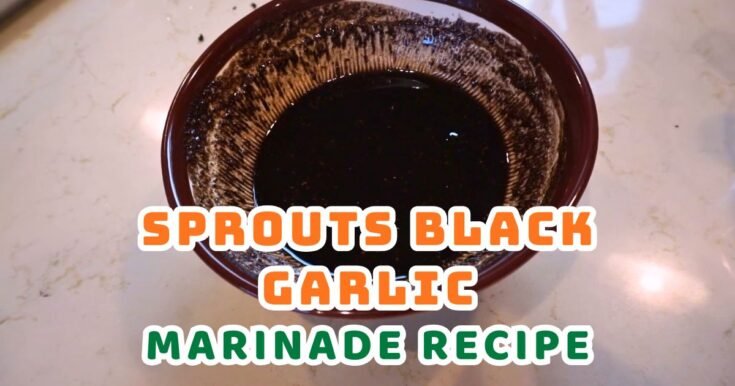 Sprouts Black Garlic Marinade Recipe