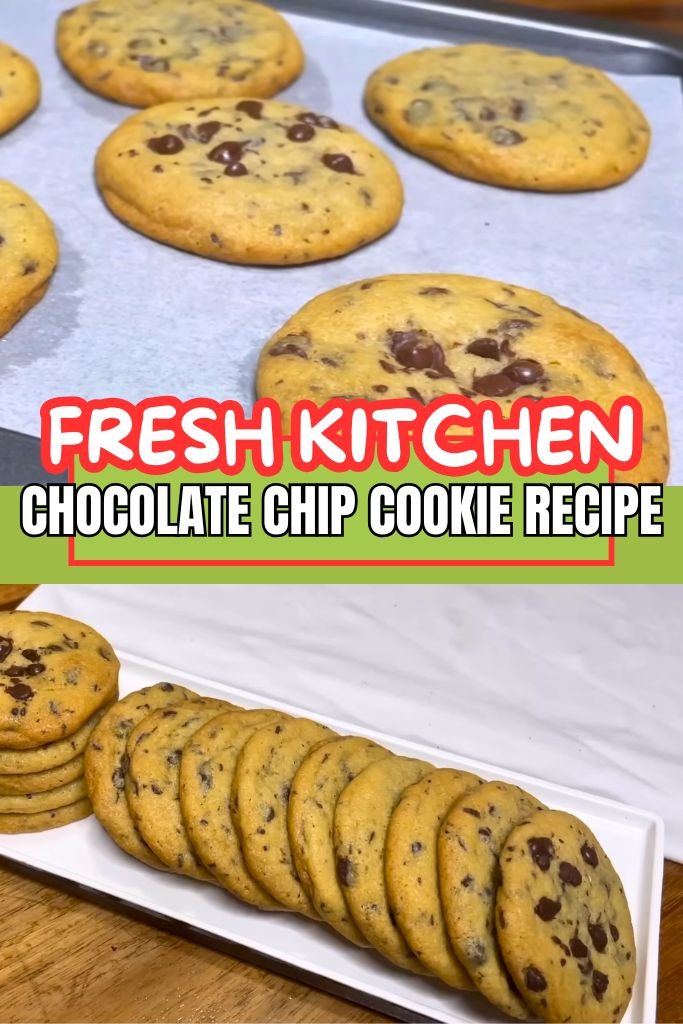 Fresh Kitchen Chocolate Chip Cookie Recipe Pin