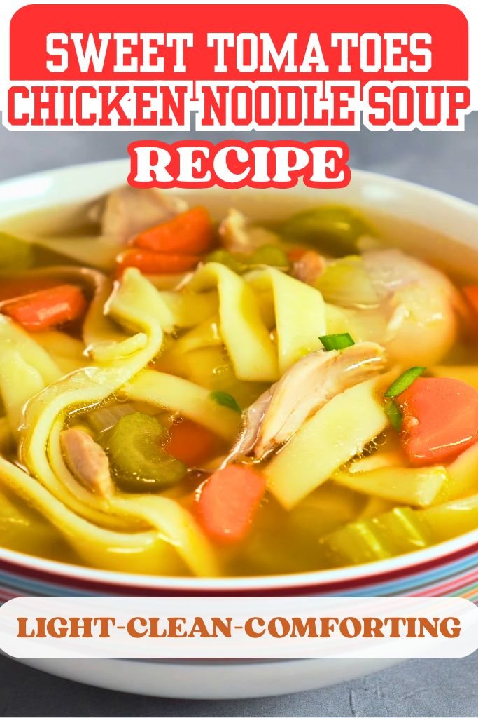 Sweet Tomatoes Chicken Noodle Soup Recipe Copycat
