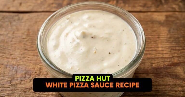 Pizza Hut White Pizza Sauce Recipe